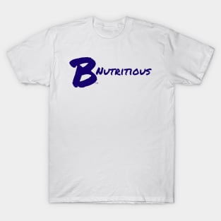 B Nutritious T-Shirt